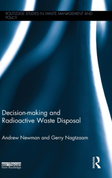 Image for Decision-making and Radioactive Waste Disposal