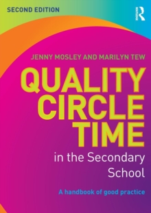 Image for Quality circle time in the secondary school  : a handbook of good practice