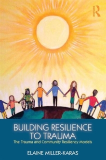Building Resilience to Trauma