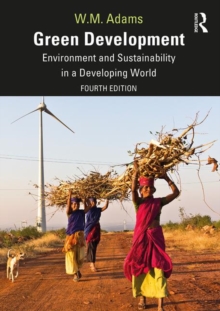 Image for Green development  : environment and sustainability in a developing world