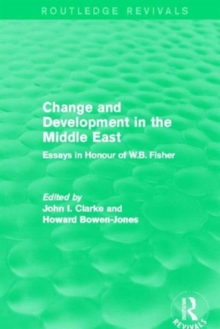 Image for Change and Development in the Middle East (Routledge Revivals)