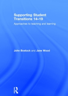 Image for Supporting student transitions 14-19  : approaches to teaching and learning