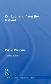 On Learning from the Patient