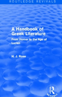 Image for A handbook of Greek literature  : from Homer to the age of Lucian