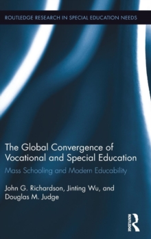 Image for The global system of special and vocational education  : mass schooling and modern educability