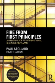 Image for Fire from first principles  : a design guide to international building fire safety