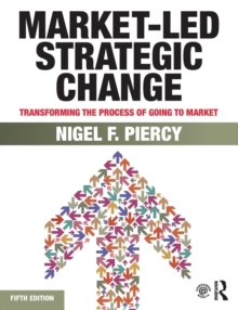 Image for Market-led strategic change  : transforming the process of going to market