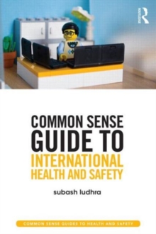 Common Sense Guide to International Health and Safety