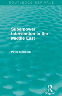 Superpower Intervention in the Middle East