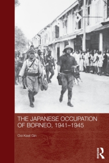 Image for The Japanese Occupation of Borneo, 1941-45