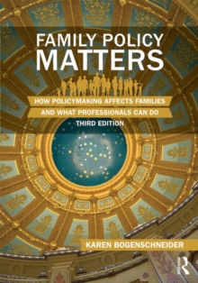 Image for Family policy matters : how policymaking affects families and what professionals can do