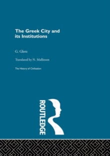 Image for The Greek City and its Institutions