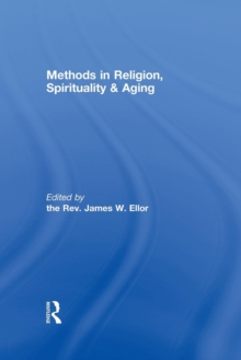 Image for Methods in Religion, Spirituality & Aging