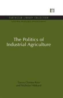 Politics of Industrial Agriculture