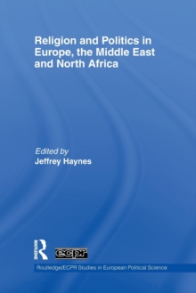 Religion and Politics in Europe, the Middle East and North Africa