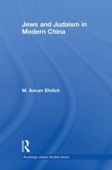 Jews and Judaism in Modern China