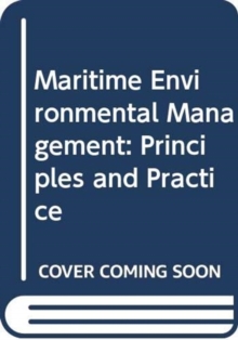 Image for Maritime environmental management  : principles and practice