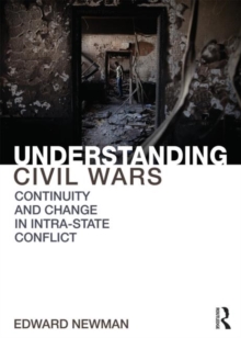 Understanding Civil Wars: Continuity and change in intrastate conflict