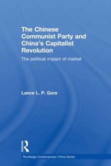 Image for The Chinese Communist Party and China’s Capitalist Revolution