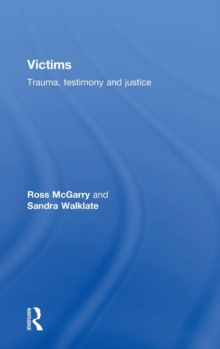 Image for Victims  : trauma, testimony and justice