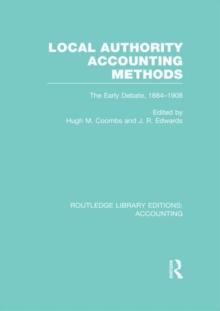 Image for Local authority accounting methods  : the early debate 1884-1908