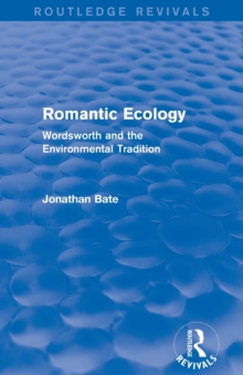 Image for Romantic ecology  : Wordsworth and the environmental tradition