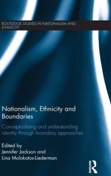 Image for Nationalism, Ethnicity and Boundaries