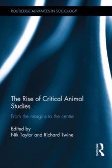 Image for The Rise of Critical Animal Studies