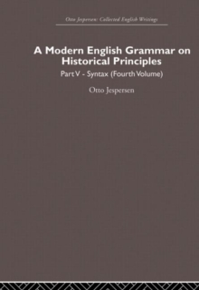 Image for A Modern English Grammar on Historical Principles : Volume 5, Syntax (fourth volume)