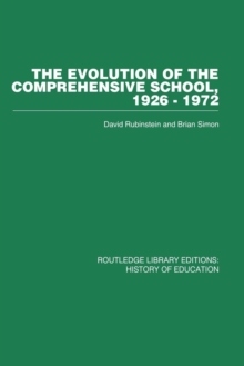 Image for The Evolution of the Comprehensive School : 1926-1972