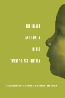 Image for The Infant and Family in the Twenty-First Century