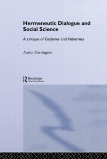 Image for Hermeneutic Dialogue and Social Science