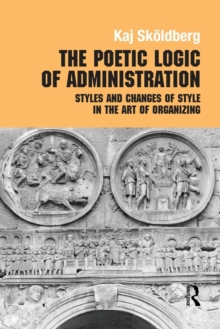 Poetic Logic of Administration