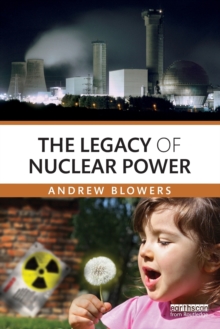 Legacy of Nuclear Power