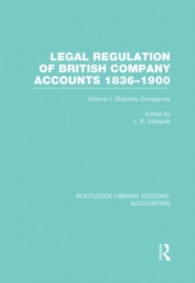 Legal Regulation of British Company Accounts 1836-1900
