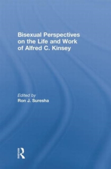 Image for Bisexual Perspectives on the Life and Work of Alfred C. Kinsey