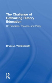 Challenge of Rethinking History Education