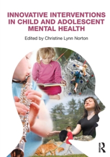 Innovative Interventions in Child and Adolescent Mental Health
