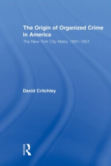 Image for The Origin of Organized Crime in America