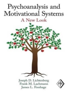 Psychoanalysis and Motivational Systems