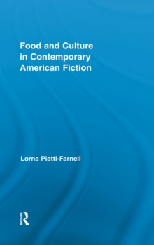 Image for Food and Culture in Contemporary American Fiction
