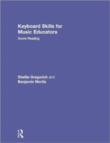 Image for Keyboard Skills for Music Educators: Score Reading