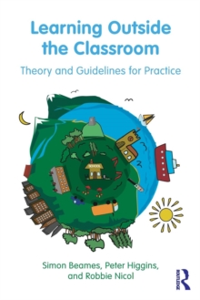 Image for Learning outside the classroom  : theory and guidelines for practice