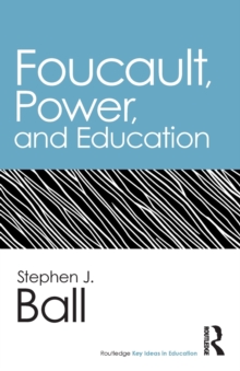 Image for Foucault, Power, and Education