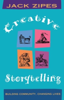 Image for Creative storytelling  : building community, changing lives