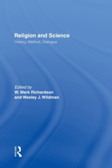 Image for Religion and science  : history, method, dialogue