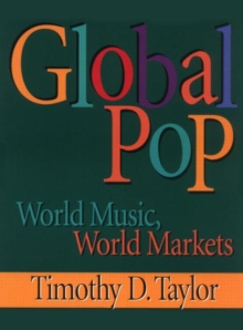 Image for Global pop  : world music, world markets