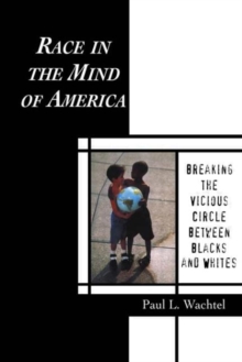 Race in the Mind of America