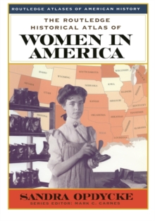 Image for The Routledge Historical Atlas of Women in America