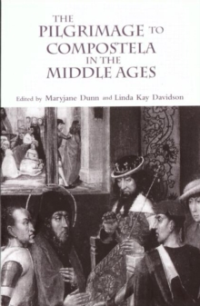 Pilgrimage to Compostela in the Middle Ages